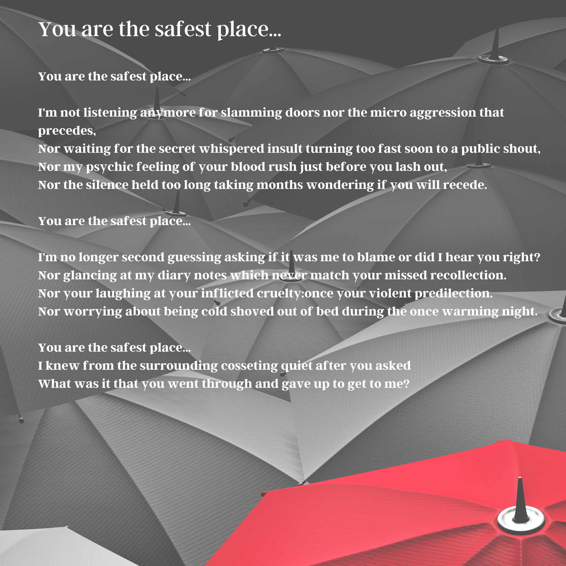 You are the safest place